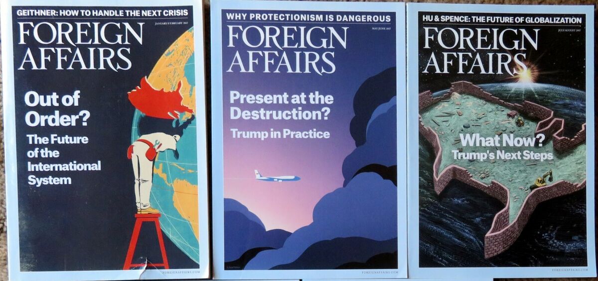 FOREIGN AFFAIRS Magazine - Year Sets, Your Choice, from 2017 FOREIGN AFFAIRS Magazine - Year Sets, Your Choice, from 2017
