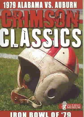 CRIMSON CLASSICS: 1979 ALABAMA VS. AUBURN NEW DVD