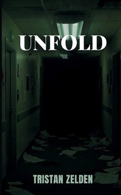 Unfold by Tristan Zelden Paperback Book