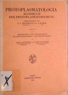 Chemistry and Physiology of Mitochondria and Microsomes Protoplasmatologia ; Han