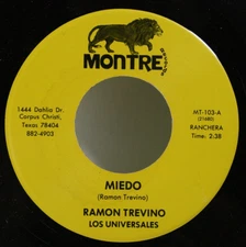 Ramon Trevino y Los Universales 45 7" Miedo - Chicano Tejano Tex Mex Latin