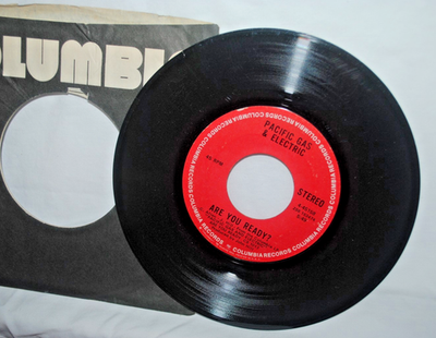 #ad Pacific Gas amp; Electric ARE YOU READY 45 rpm record EX EX Columbia 4 45158 $5.99