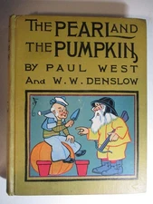 The Pearl and the Pumpkin, WW Denslow, Color Plates, 1917 Edition, OZ Baum