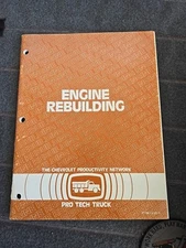 GM CHEVROLET PRO TECH TRUCK MANUAL SHOP 1982 ENGINE REBUILDING I6 SBC MARK IV
