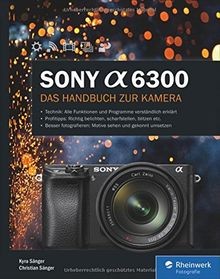 Sony Alpha 6300: Das Handbuch zur Kamera. Alle Prog... | Buch | Zustand sehr gut