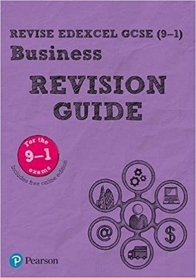 Revise Edexcel GCSE 9-1 Business Revision Guide   includes online ed - B888z