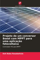 Koti Babu Rasabattula | Projeto De Um Conversor Boost Com Mppt Para Uma...