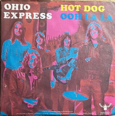 Ohio Express : Hot Dog, 7'' Sg von 1970