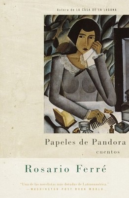 Papeles de Pandora / Pandora's Papers: cuentos by Rosario Ferr? (Spanish) Paperb