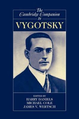 Cambridge Companion to Vygotsky by Michael Cole (2007, Perfect)