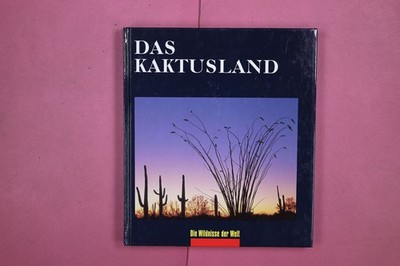 299919 Edward Abbey DAS KAKTUSLAND Time-Life Books Die Wildnisse der Welt HC