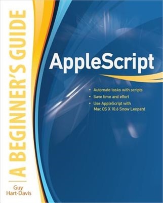 Applescript: A Beginner's Guide (Paperback or Softback)