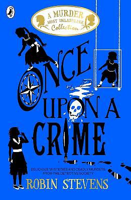 Once Upon a Crime by Robin Stevens (Paperback, 2021)