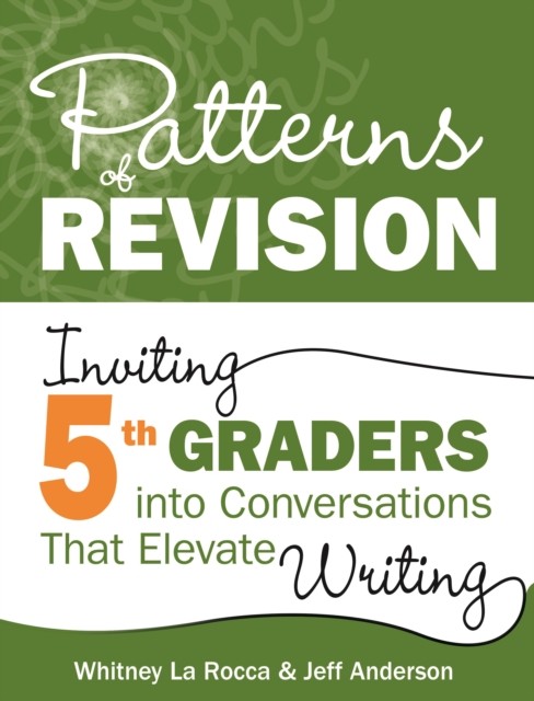 Patterns of Revision Grade 5 by Whitney La Rocca PAPERBACK 9781625316356
