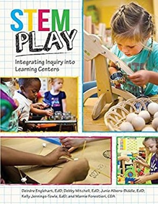 Stem Play : Integrating Inquiry into Learning Centers Paperback
