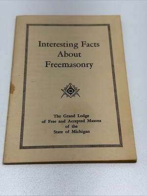 Interesting Facts About Freemasonry Grand Lodge Freemasons Michigan 1961