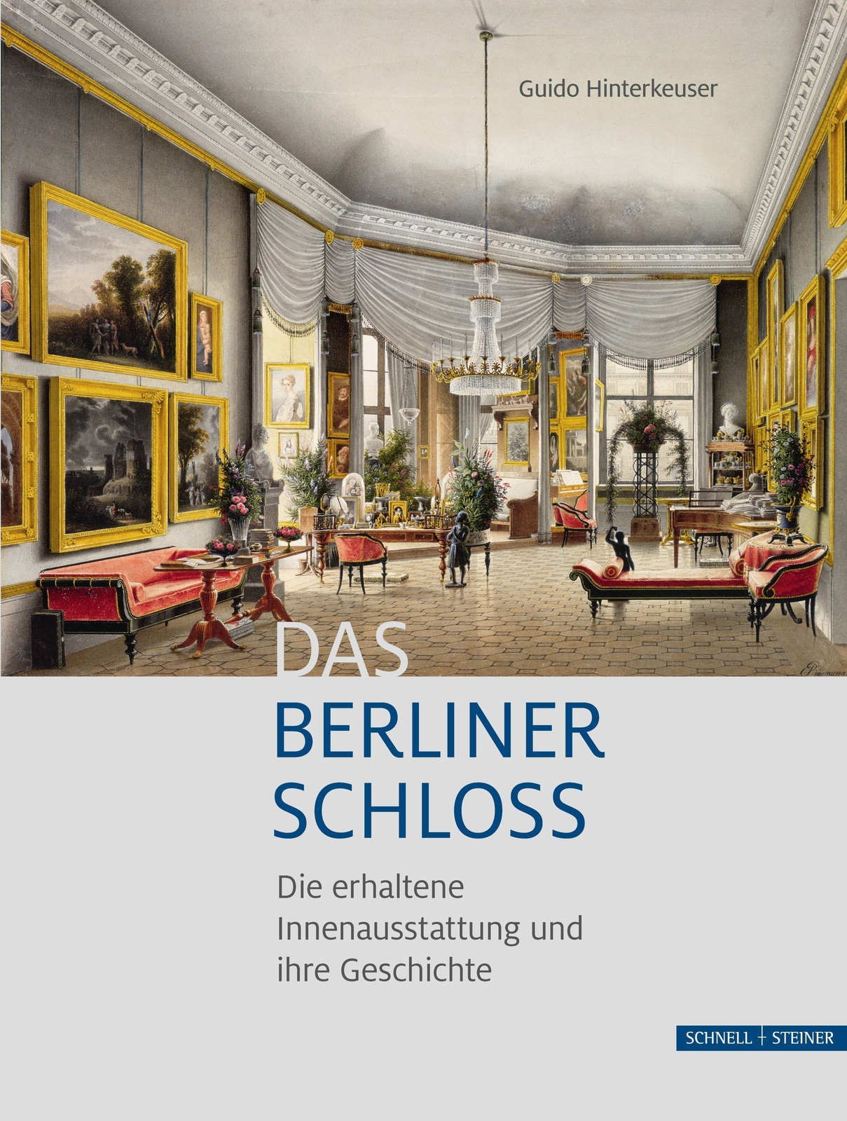 Das Berliner Schloss | Die Erhaltene Innenausstattung Und Ihre