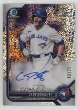 2022 Bowman Draft Chrome Pick Sparkle Refractor 43/71 Cade Doughty Auto 0tb9