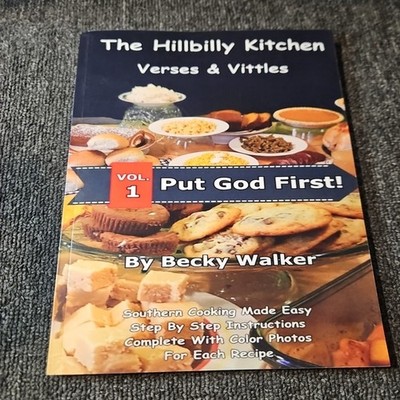 The Hillbilly Kitchen Verses and Vittles: Down Home Country ... by Walker, Becky