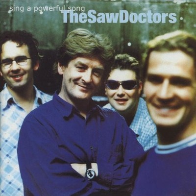 Saw Doctors - Sing A Powerful Song - Music CD