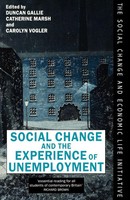 Duncan Gallie | Social Change And The Experience Of Unemployment | Taschenbuch