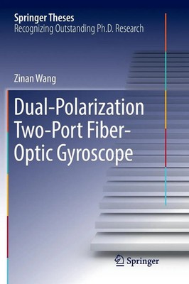 Zinan Wang | Dual-Polarization Two-Port Fiber-Optic Gyroscope | Taschenbuch