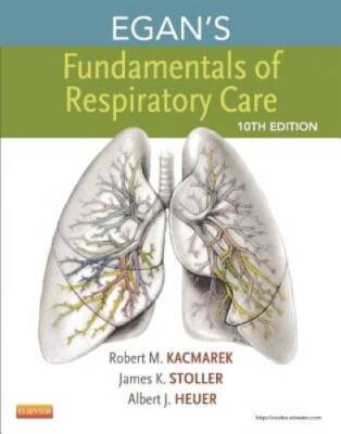 Egan's Fundamentals of Respiratory Care, 10e - Hardcover - GOOD