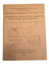 Hydrologic Data of the Deerfield River Basin, Massachusetts (1973) w/Map Sites