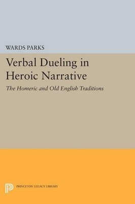 Wards Parks Verbal Dueling in Heroic Narrative (Taschenbuch) (US IMPORT)