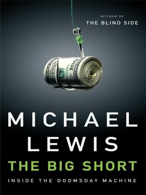 The Big Short: Inside the Doomsday Machine (Thorndike Nonfiction