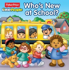 Fisher-Price Little People Who's New at School 1 8 x 8