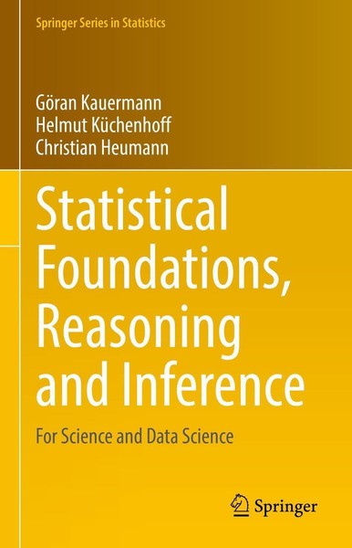Statistical Foundations, Reasoning And Inference GöRan Kauermann-image
