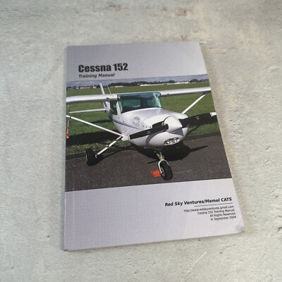 Danielle Bruckert Cessna 152 Training Manual (Paperback)