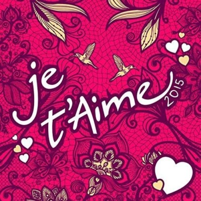 Je t'Aime 2015 - CD, nuovo - Compilation