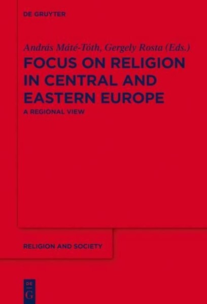 Focus On Religion In Central And Eastern Europe Gergely Rosta-image