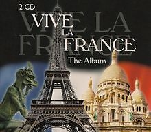 Vive la France - The Album von Yves Montand, Edith Piaf | CD | Zustand sehr gut