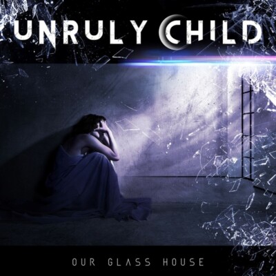 (CD)Our Glass House／Unruly Child UNRULY CHILD - OUR GLASS HOUSE CD NEU | eBay