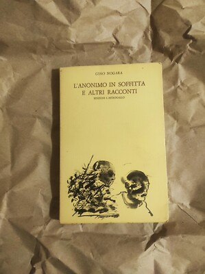 NOGARA Gino, Der Anonyme auf dem Dachboden und andere Erzählungen. nummerierte Auflage Nr.562