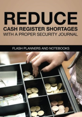 Reduce Cash Register Shortages with a Proper Security J -  NEW Flash Planners  2
