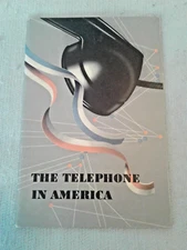 The Telephone in America 1946 Booklet Alexander Graham Bell AT&T Bell System