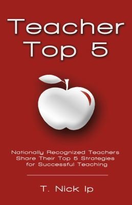 Teacher Top 5 by T. Nick Ip