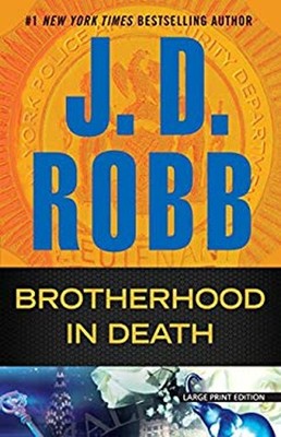 Brotherhood In Death Paperback J. D. Robb