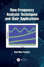 Time-Frequency Analysis Techniques and their Applications - 9781032435763