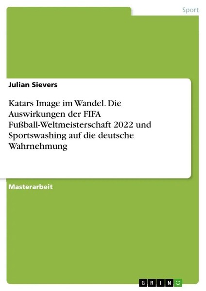 Julian Sievers | Katars Image Im Wandel. Die Auswirkungen Der Fifa...-image