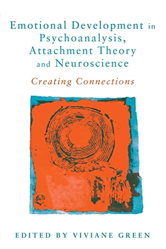 Emotional Development in Psychoanalysis, Attachment Theory and N