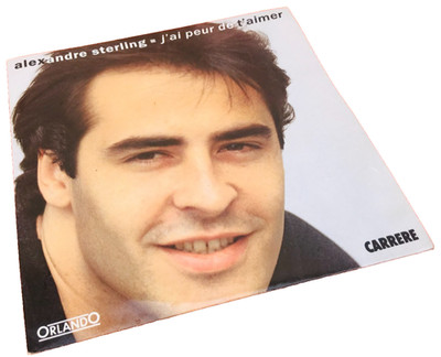 Vinyl 45 Umdrehungen Alexander Sterling Ich habe Angst dich zu lieben (1991) Carrere 9031-736