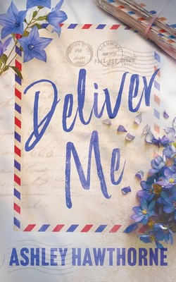 Ashley Hawthorne | Deliver Me | Taschenbuch | Englisch (2023)