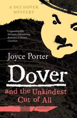 Dover And The Unkindest Cut Of All