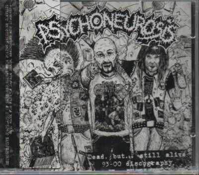 CD - PSYCHONEUROSIS - DEAD BUT ... STILL ALIVE 93-00 DISCOGRAPHY / NEU #EE23#