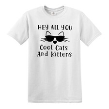 HEY ALL YOU COOL CATS AND KITTENS T-Shirt Cat Joe Exotic Carole Baskin Tshirt 